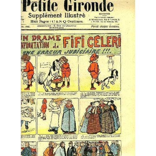La Petite Gironde Supplement Illustre - 8eme Annee N° 9 Fevrier 1905 - Un Drame Confrontation De Fifi Céleri Encure Une Erreur Judiciaire - La Muselière De Zozor - Le Coq Le Phonographe Et ...