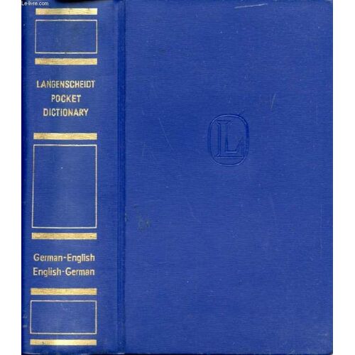 Langenscheidt's Pocket Dictionary Of The English And German Languages, English-German, German-English