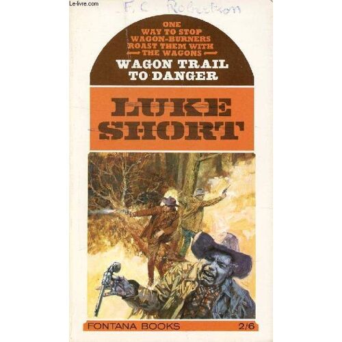 Wagon Trail To Danger