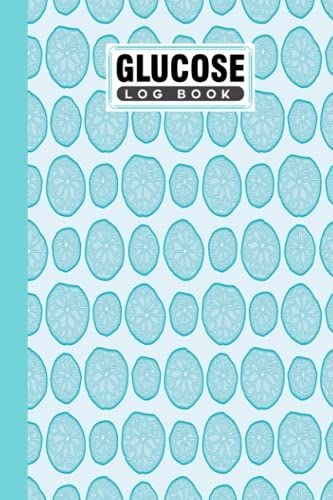 Glucose Log Book: Premium Pennywort Cover Glucose Log Book, Your Glucose Monitoring Log - Record Blood Sugar Levels (Before & After), 120 Pages, Size 6" X 9" By Gabriele Lechner