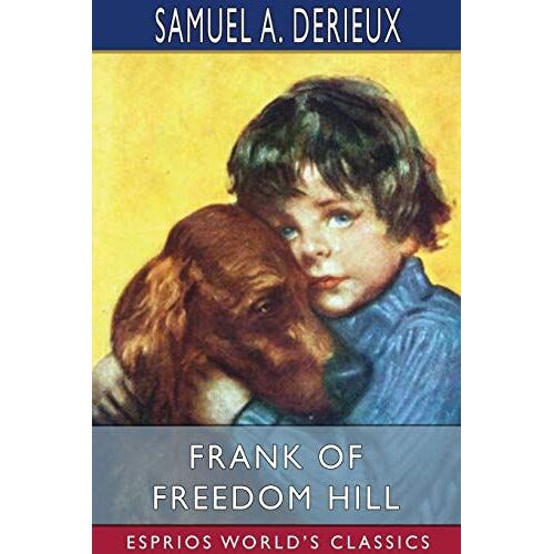 Frank Of Freedom Hill (Esprios Classics)