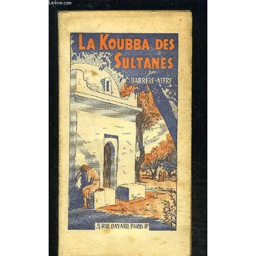 La Koubba Des Sultanes