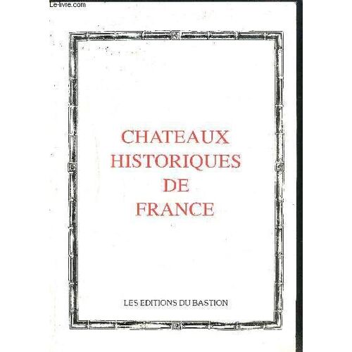 Chateaux Historiques De France