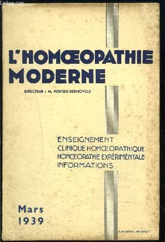 L Homeopathie N°3- Mars 1939- L Incontinence D Urine, La Retention D Urine, L Anurie, L Uremie