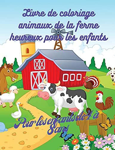 Livre De Coloriage Des Animaux De La Ferme Pour Les Enfants: Livre De Dessins Adorables D'animaux De La Ferme, 50 Dessins Adorables D'animaux De La Fe