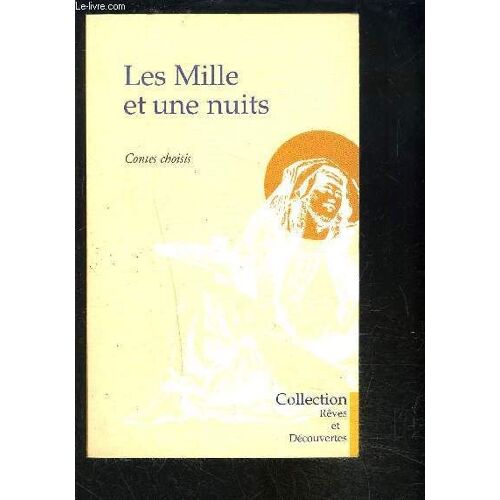 Les Mille Et Une Nuits- Contes Choisis