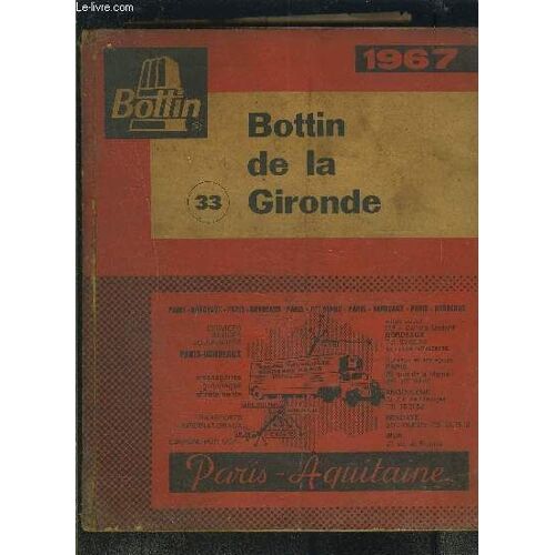 Bottin De La Gironde 33- 1967- Services Rapides Journaliers Paris Bordeaux- Messageries Groupages Affretements- Transports Internationaux Espagne Portugal / Paris Aquitaine