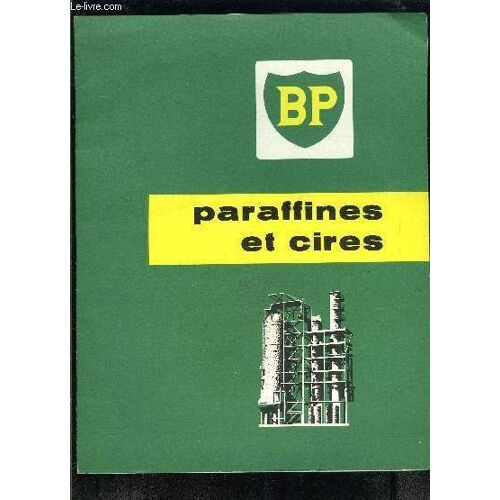 Bp- Paraffines Et Cires