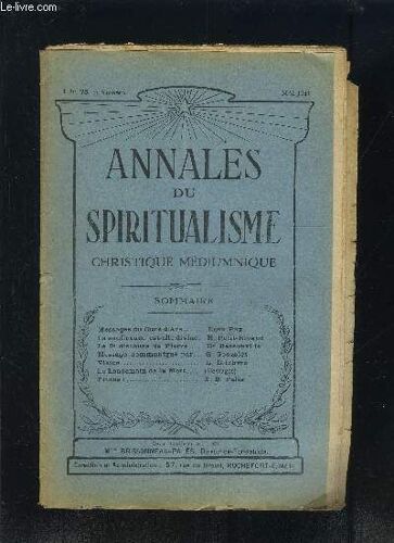 Annales Du Spiritualisme- Mai 1941- 21e Année- Message Du Curé D'ars- La Souffrance Est-Ellle Divine- Le 2e Discours De Pierre- Message Communiqué Par...- Visicn- Le Lendemain De La Mort- ...