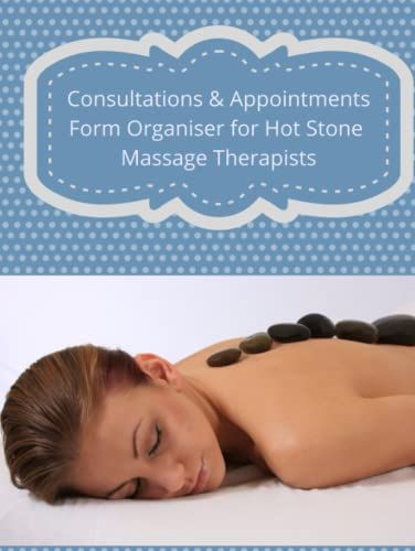 Consultations & Appointments Form Organiser For Hot Stone Massage Therapists