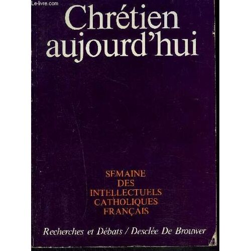 Recherche Et Debats N°82 - Chretien Aujourd4hui