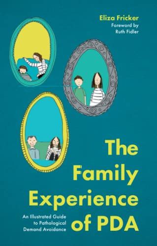 The Family Experience Of Pda