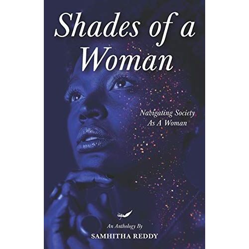 Shades Of A Woman: Navigating Society As A Woman