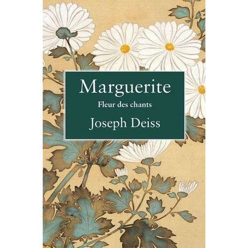 Marguerite - Fleur Des Chants