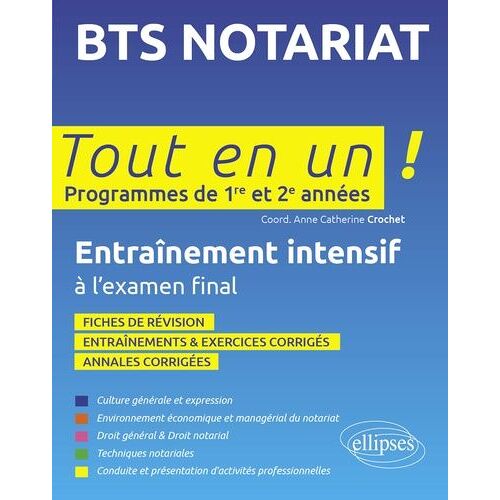 Bts Notariat Programmes De 1re Et 2e Années - Entraînement Intensif À L'examen Final
