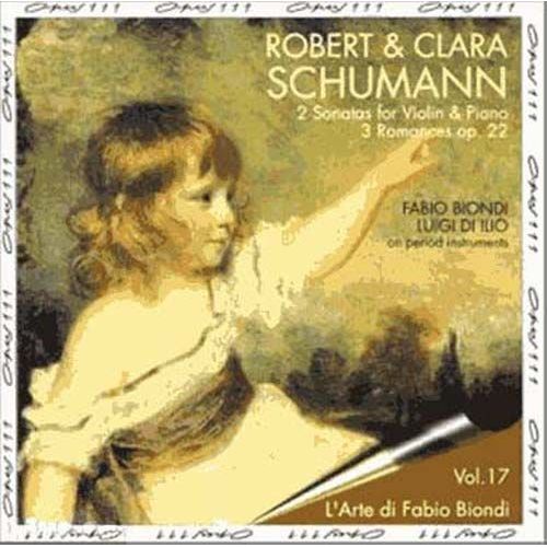 Son. Pour Violon Et Piano Nos. 1 & 2 Biondi, Violon & Ilio, Piano + Clara Schumann
