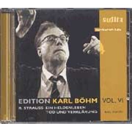 Edition Karl Böhm Vol. 6 : Une Vie De Héros Opus 40, Mort Et Trasfiguration Opus 24