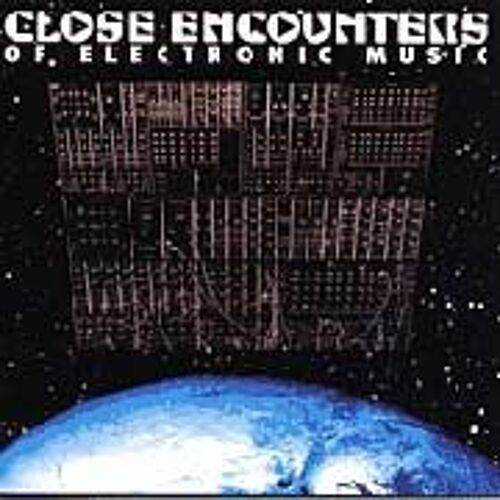 Close Encounters Of Electronic Music - Same