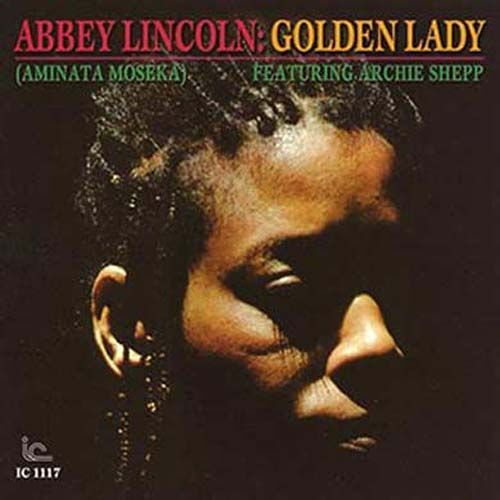 Abbey Lincoln Golden Lady