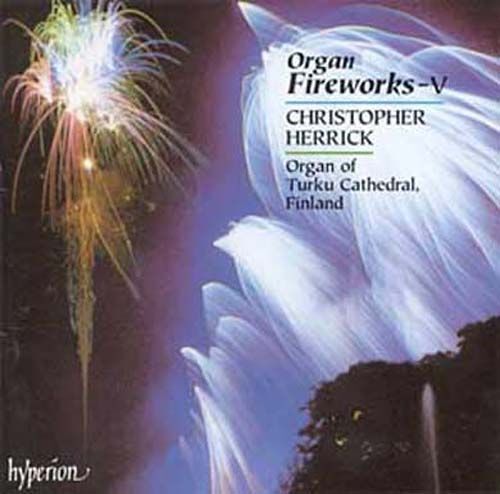 Organ Fireworks Du Xxéme Siecle Vol. 5 Herrick, Orgue De Turku