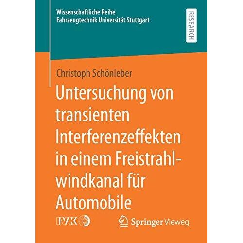 Untersuchung Von Transienten Interferenzeffekten In Einem Freistrahlwindkanal Für Automobile
