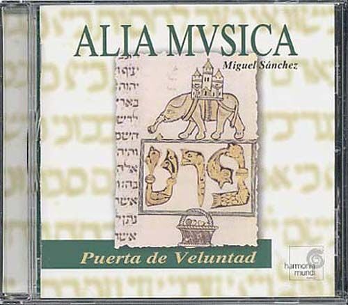 Puerta De Veluntad : Liturgie Et Mystique Dans La Musique Judéo-Espagnole