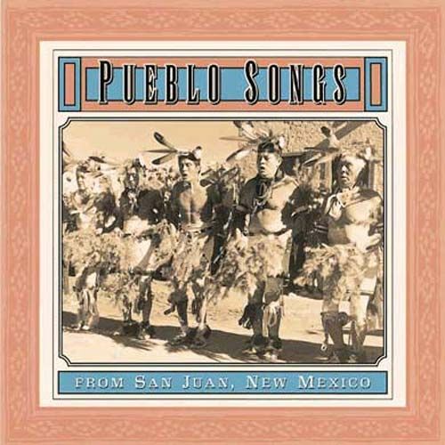 Pueblo Indian Songs From San Juan
