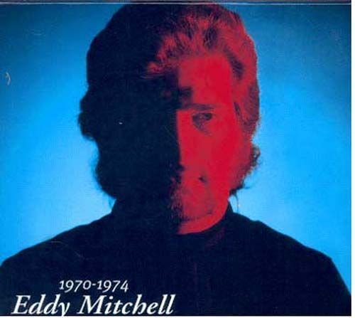 Eddy Mitchell Coffret 3 : 1970-1974