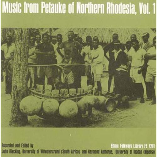 Vol. 1-Music From Petauke Of Northern Rhodesia