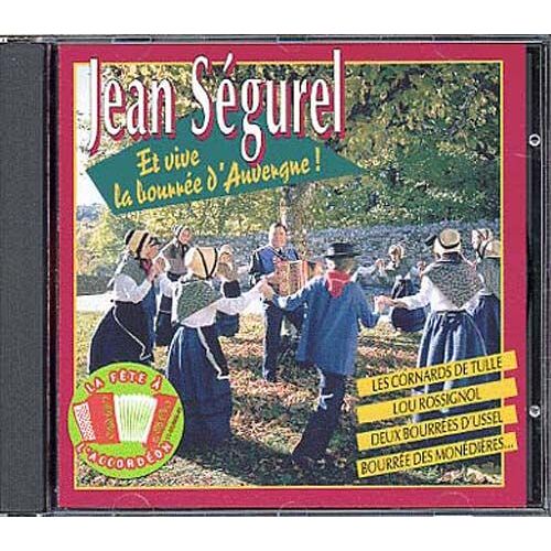 Et Vive La Bourrée D'auvergne