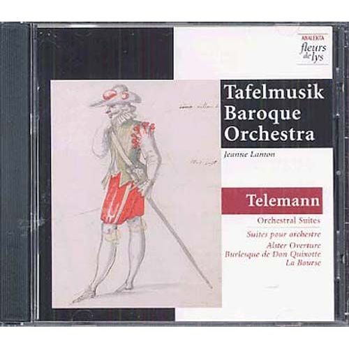 Suite En Fa, Suite En Si B., Alster, Don Quichotte, La Bourse Tafelmusik Baroque Orch.