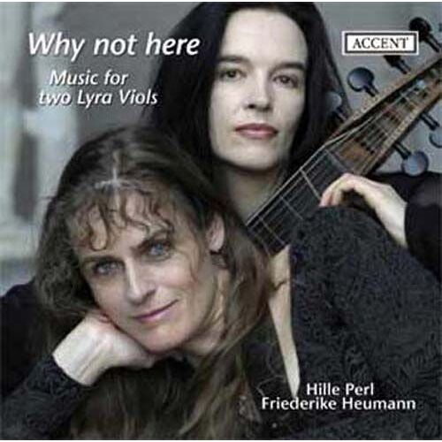 Hille Perl & Friederike Heumann, Violes De Gambe : Musique Pour 2 Lyra-Violes