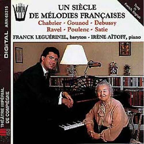 Un Siècle D'or De Mélodies Francaises