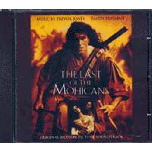 The Last Of The Mohicans (Original Motion Picture Soundtrack)