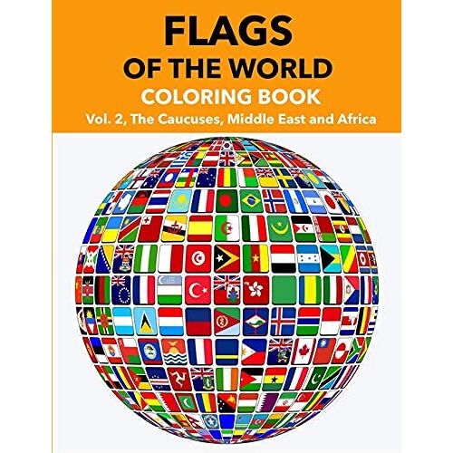 Flags Of The World: Vol.2: The Caucuses, Middle East And Arica