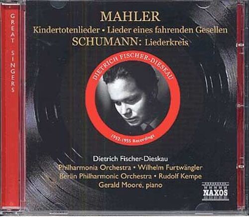 Gustav Mahler - Robert Schumann : Dietrich Fischer-Dieskau, Baryton