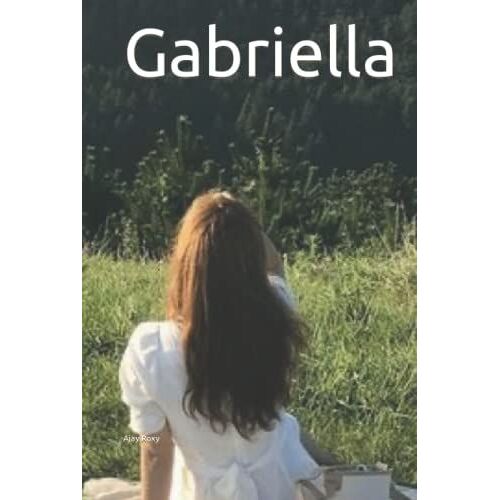 Gabriella: Writing Journal For Men, Women & Kids, Journal Blank Pages, Diary & Notebook