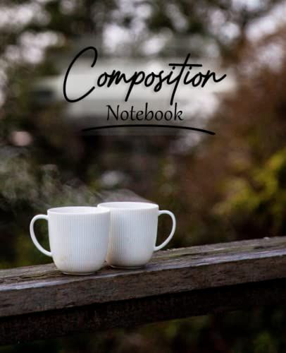 Composition Notebook: Romantic Couple White Cup Composition Notebook, 7.5x9.25 Inches, 110 Pages, Perfect For Notes Recipes Writing Memories Daily Journal Home Office School