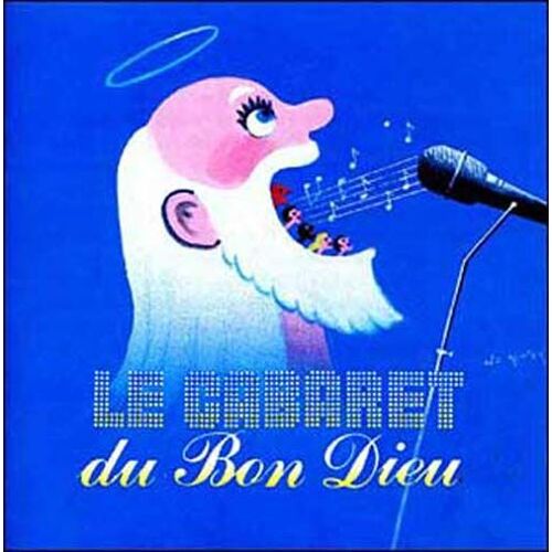 Le Cabaret Du Bon Dieu
