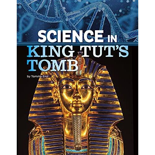 Science In King Tut's Tomb