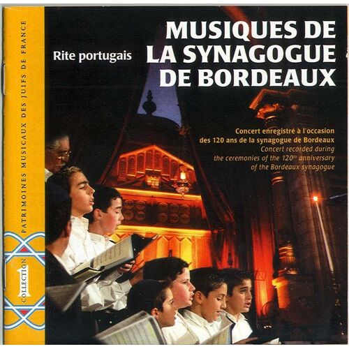 Musiques De La Synagogue De Bordeaux - Rite Portugais