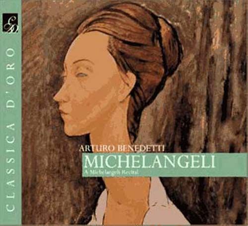 A Michelangeli Recital