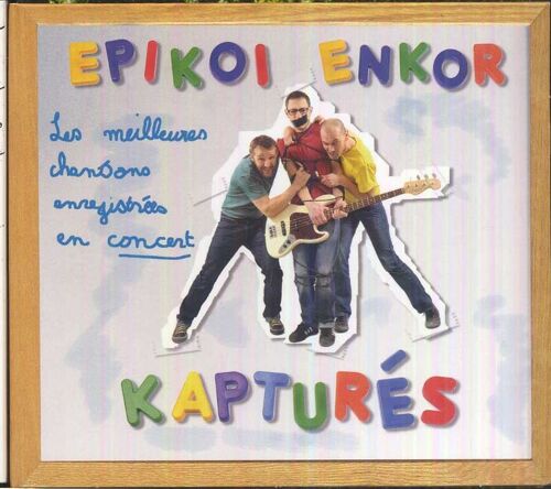 Kapturés - Les Meilleures Chansons Enregistrées En Concert