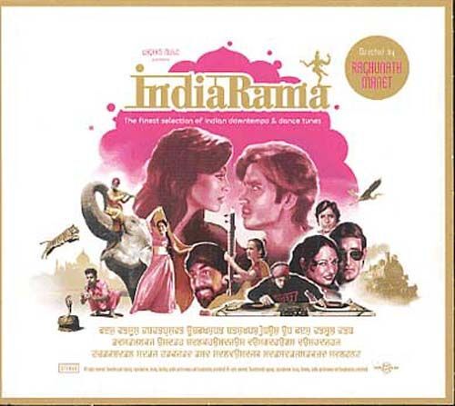 India Rama : A Selection Of Pure Chill And Funky Indian Tunes (+ Dvd -