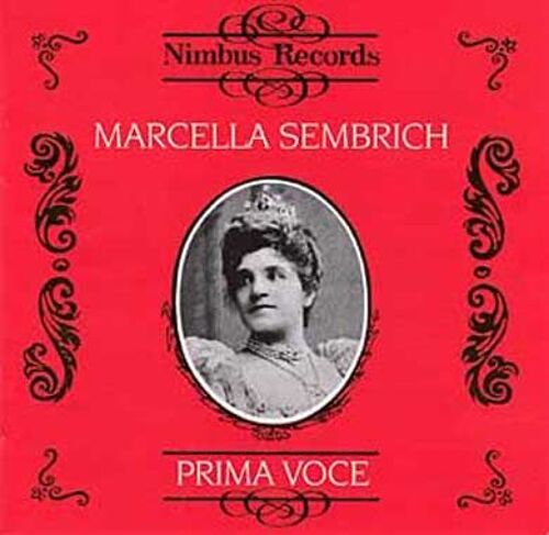 Prima Voce : Airs D'opéra Et Mélodies De Donizetti, Rossini, Verdi, Bellini, Thomas, Flotow, J.Strauss Ii, M. Arne, Hahn, Schubert - Enregistrements De 1904 À 1912