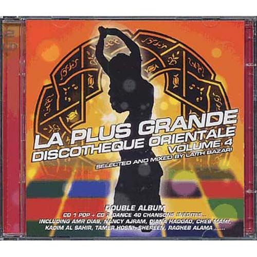 La Plus Grande Discothèque Orientale Vol. 4