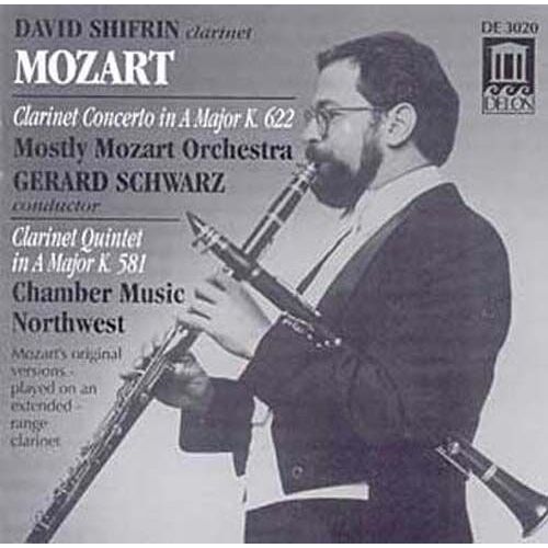 Concertos Pour Clarinette, Quint. Pour Clarinette - David Shifrin, Clarinette; Mostly Mozart Orch.;  