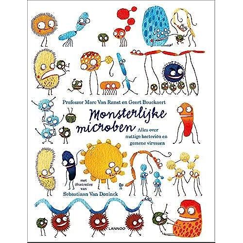 Monsterlijke Microben: Alles Over Nuttige Bacteriën En Gemene Virussen