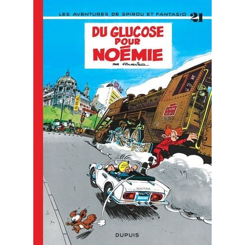 Spirou Et Fantasio - Tome 21 - Du Glucose Pour Noémie