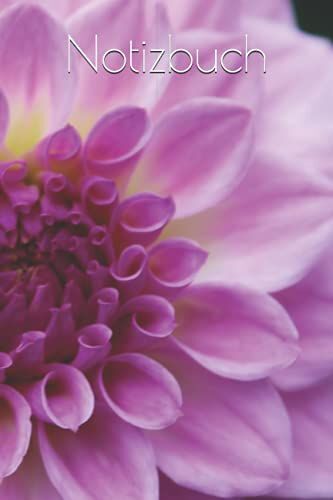 Notizbuch: Blumen Dahlien Violett Rosa Pflanzen ,Gärtner Garten Notizbuch ,6x9 Zoll (Ca A5) Liniertes Buch Zum Reinschreiben, 120 Seiten, Softcover, ... Gästebuch Geschenk Geschenkidee Geburtstag
